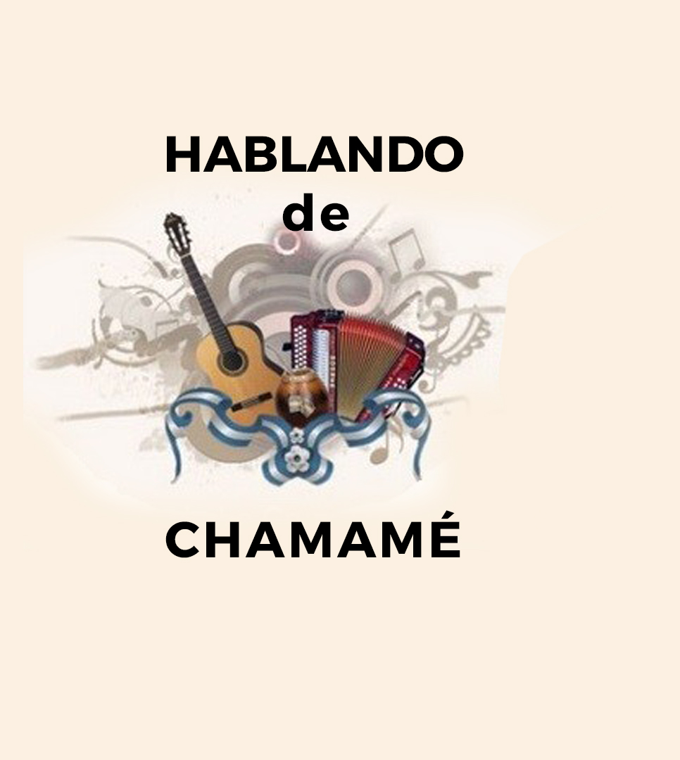 Hablando de Chamamé | E:01